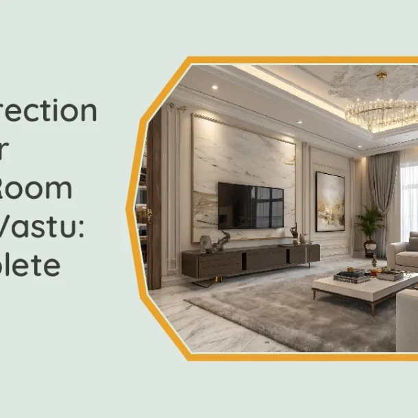 Best Direction for Your Living Room as per Vastu A Complete Guide