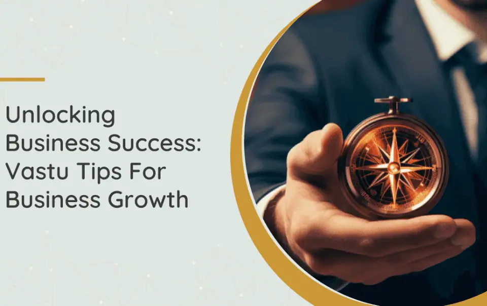 Vastu Tips For Business Growth