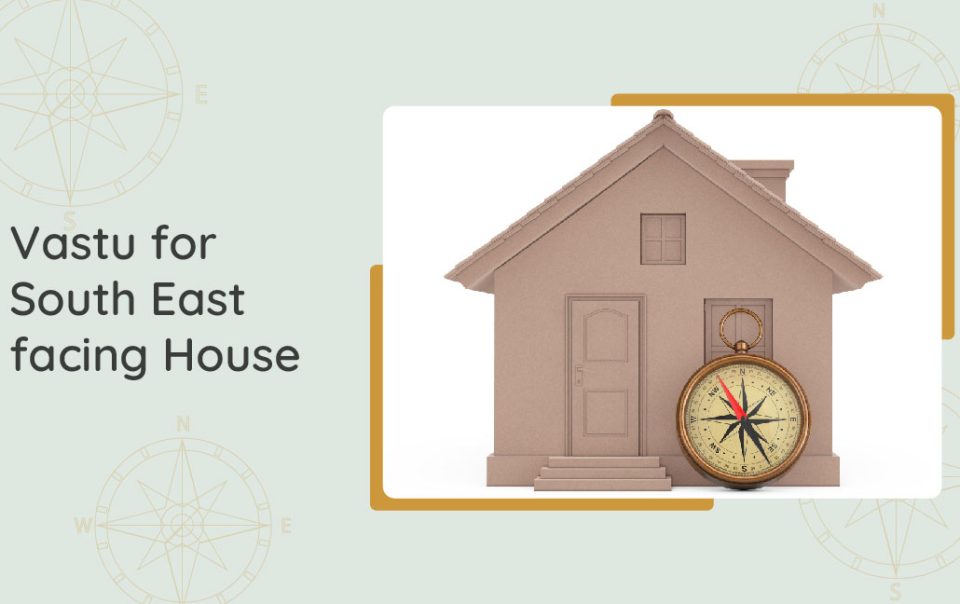 Vastu for South East facing House 01