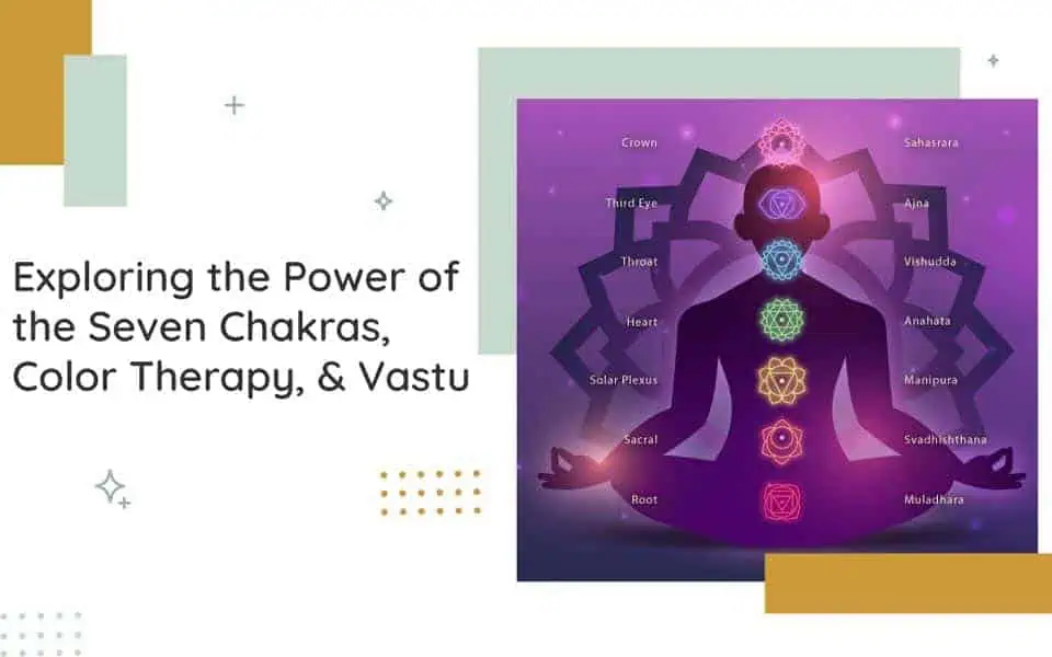 power of seven chakras colour therapy vastu